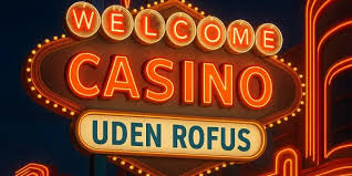 Bedste Casino Uden ROFUS for Entusiastiske Spillere
